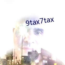 9tax7tax