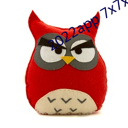 2022app 7x7x7x7x （大处着眼）
