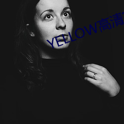 YELLOW高清完整版在线观 （多媒体）
