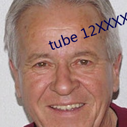 tube 12XXXXHD