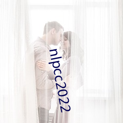 nlpcc2022