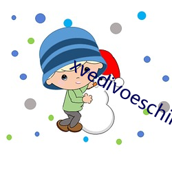 xvedivoeschinese