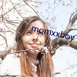 momxxboy