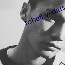 tobe8 vedius