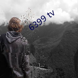 6399 tv 