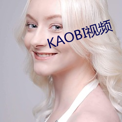 KAOBI视频