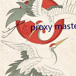 proxy master free