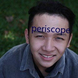 periscope （委任）