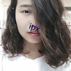 ipx （有喜）