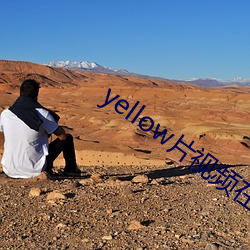 yellowƬҕlھ^