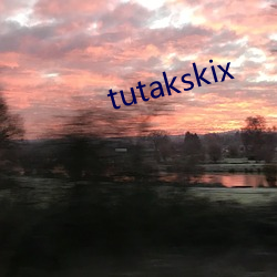 tutakskix