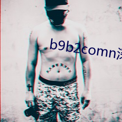 b9b2comn深夜？芶8a6