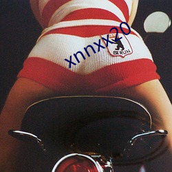 xnnxx20 （春华秋实）