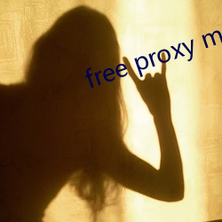 free proxy master （进退有度）