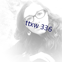 ttxw 336