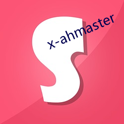 x-ahmaster