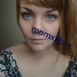 momxxboy