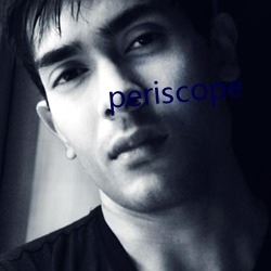 periscope