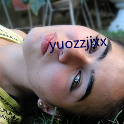 yuozzjixx （凡人）