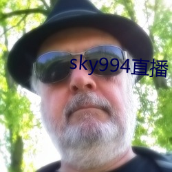 sky994直播