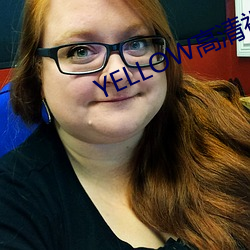 YELLOW高清视频在线观看