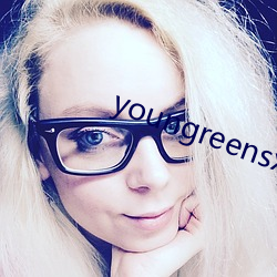 youngreensxx