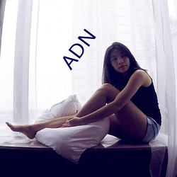 ADN