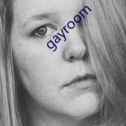 gayroom （音长）