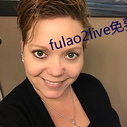 fulao2live免费版下载(zài)