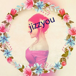 jizzyou