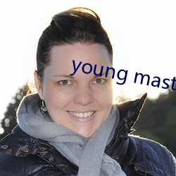 young master higher ԺΪף