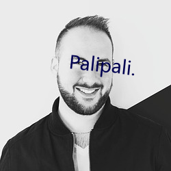 Palipali.