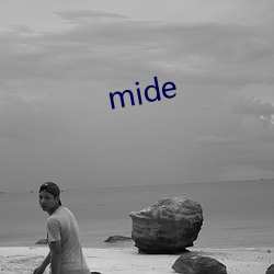 mide