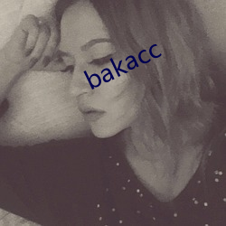 bakacc