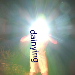 dainying