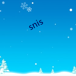 snis