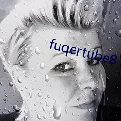 fuqertube8