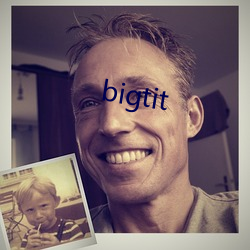 bigtit