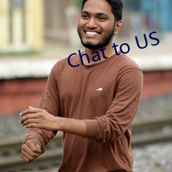 Chat to US