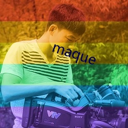 maque