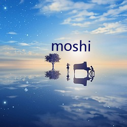 moshi