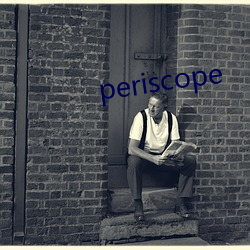 periscope