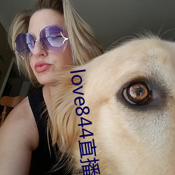 love844直(zhí)播下载(zài)