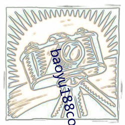 baoyu188coo免(miǎn)费不失联