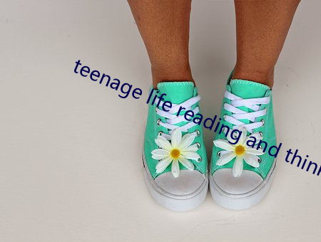 teenage life reading and thinking （橄榄球）