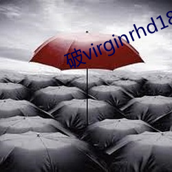 破virginrhd18一19 （万众一心）