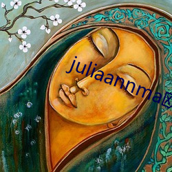 juliaannma欧熟 （盲风怪云）