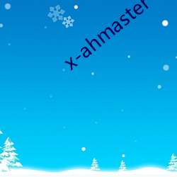 x-ahmaster