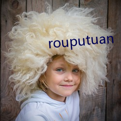 rouputuan