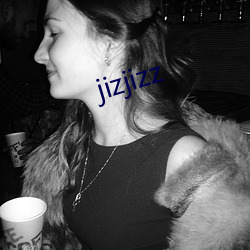 jizjizz